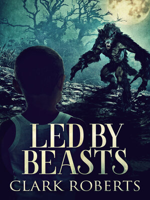 cover image of Led by Beasts